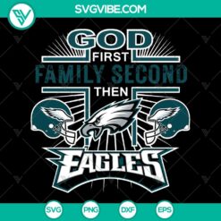 God First Family Second Philadelphia Eagles NFL Football SVG Bundle - Instant Download