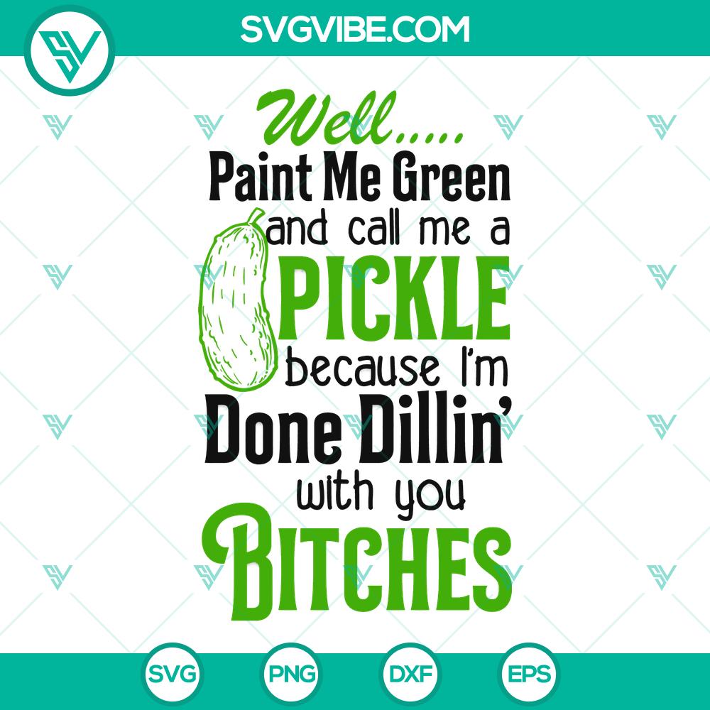 mockup-199722266.jpg Well Paint Me Green SVG with a funny quote design for bitches. Instant download for crafting projects.