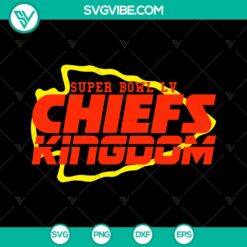Kansas City Chiefs Kingdom Super Bowl LV Cut Files for Cricut - Instant Download