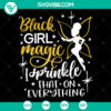 Black Girl Magic SVG design with empowering message for Black women, ideal for cutting machines and crafting projects.
