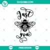 Just Bee You SVG Cut File with positive affirmation design, free download for crafters and creators. Ideal for using in Cricut or Silhouette machines.