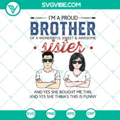 Proud Brother of Awesome Sister SVG | Custom Names & Hairstyle | Personalized Design | Sublimation Print - Instant Download