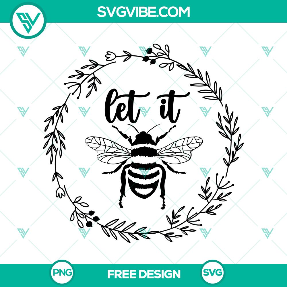 Let It Bee Wreath SVG Cut File – Free Nature-Inspired Motivational Design Let It Bee Wreath SVG Cut File with free nature-inspired, motivational design perfect for crafts, home decor, and more.