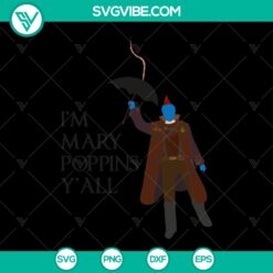 Spider Man SVG - I'M Mary Poppins Y'All - Instant Download