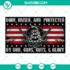 Born Raised and Protected SVG design for Veterans Day gift idea, suitable for everyone.
