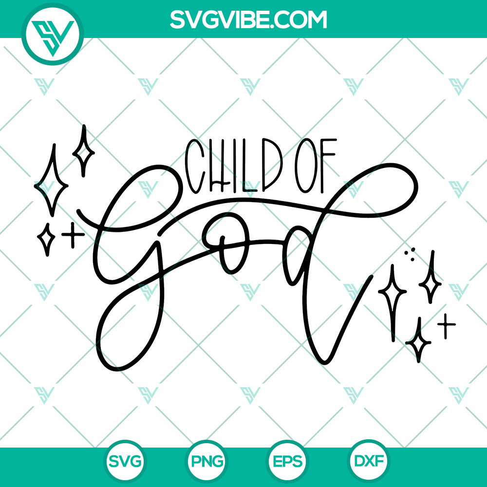 Child of God SVG – Christian Religious Faith Cut Files for Cricut & PNG Download Child of God SVG design with Christian religious faith cut files for Cricut & PNG download, perfect for crafting projects.