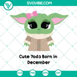 Cute Yoda December Birthday SVG - Instant Download
