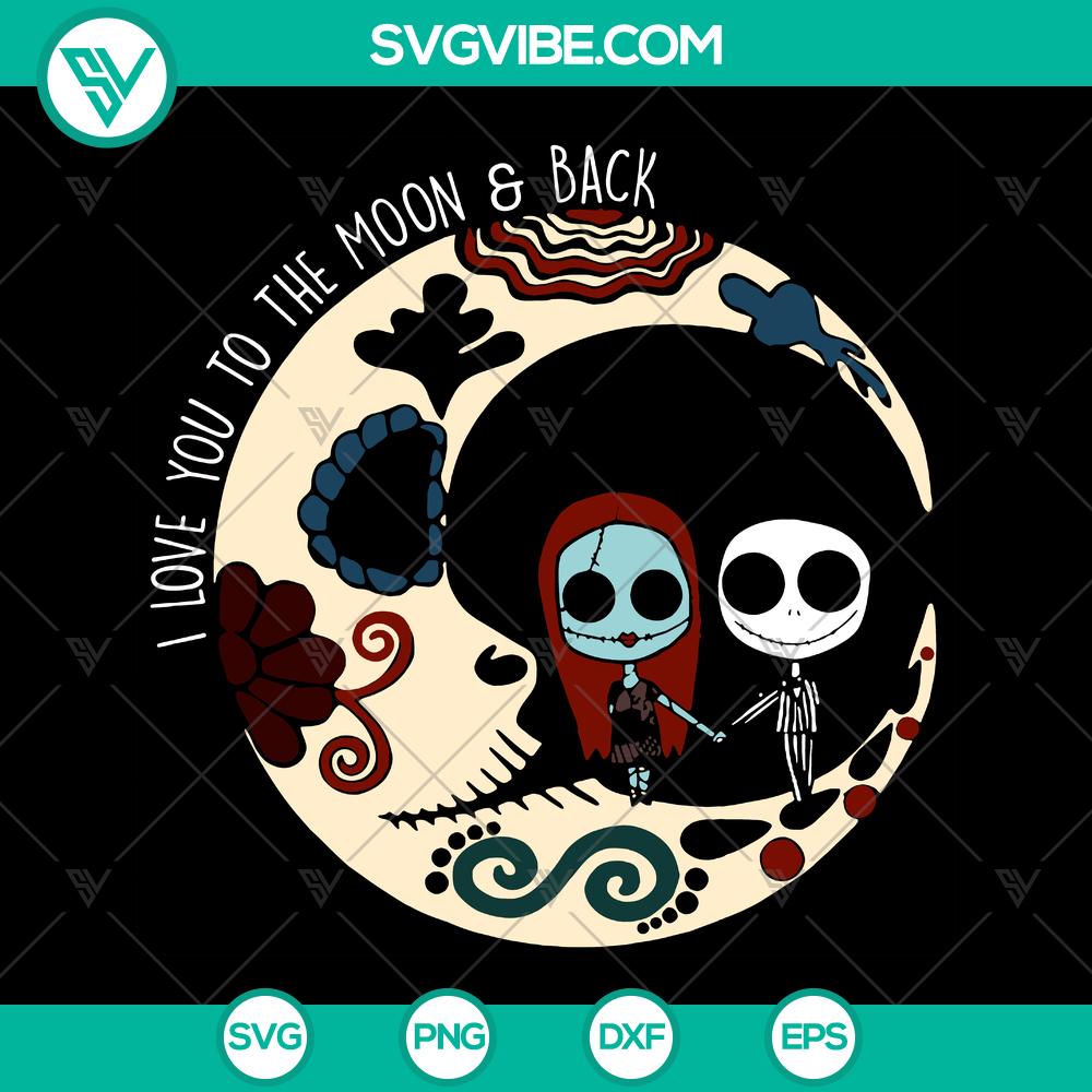 mockup-309523909.jpg Jack Skellington and Sally SVG design with "I Love You to the Moon" quote for Halloween - Nightmare Before Christmas theme. Instant Download.