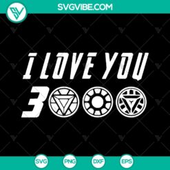 "I Love You 3000 SVG Bundle for Silhouette &amp; Cricut - Instant Download"