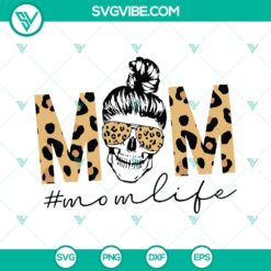 Mom Life Skull Messy Bun SVG perfect for a Mother's Day gift, featuring "Love Mom" text. Ideal for craft projects or DIY gifts.