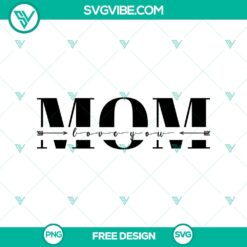 Mother's Day SVG cut file with "Love You Mom" design, perfect for crafting projects. Free download.