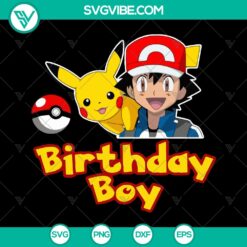 Pikachu Pokemon Birthday Boy SVG Cut Files for Cricut - Instant Download