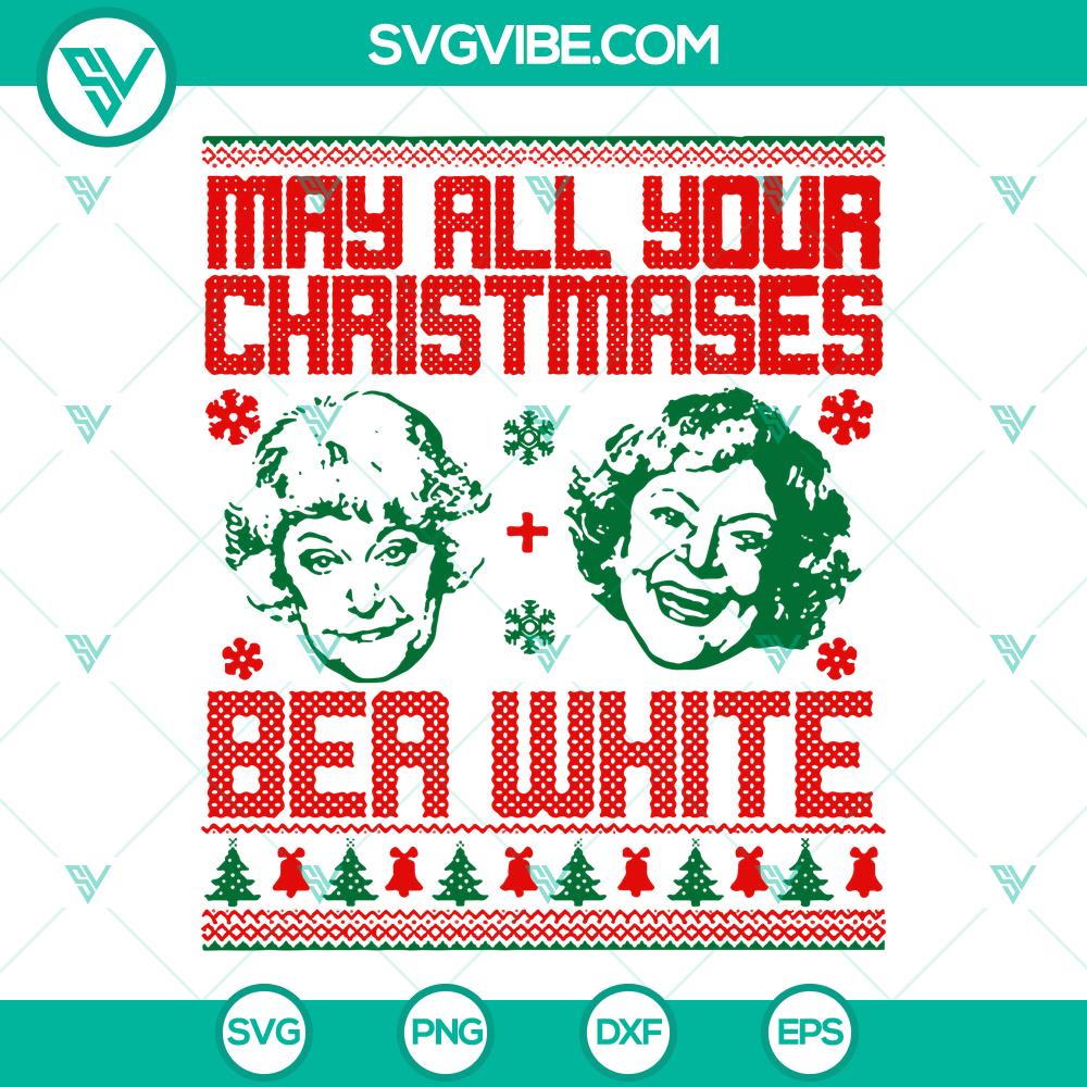 mockup-34456463.jpg Golden Girls themed SVG featuring Bea Arthur and Betty White with "May All Your Christmases Bea White" Merry Christmas design for women.