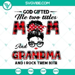 Mom and Grandma SVG design for instant download - perfect gift for mothers and grandmothers.