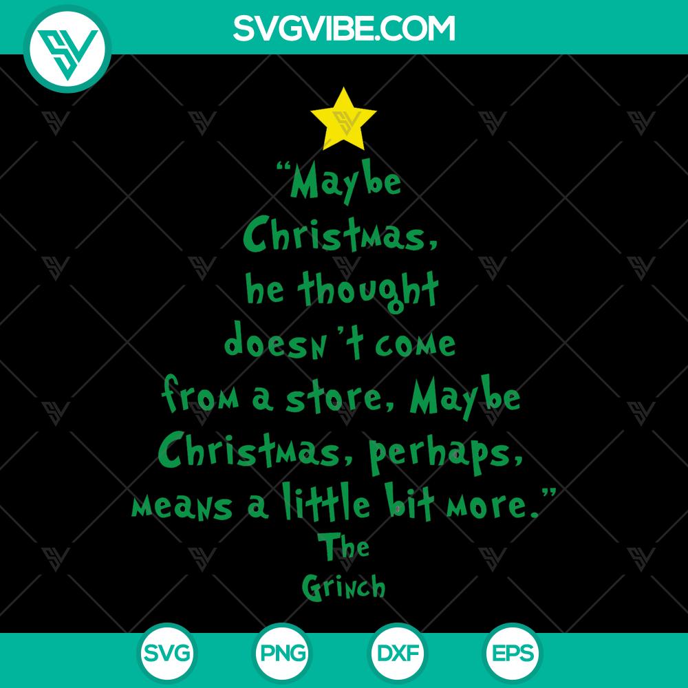 Maybe Christmas SVG – Grinch Quotes Christmas Tree Decor – Instant Download Grinch quotes Christmas tree decor SVG design, perfect for holiday crafts. Instant download.