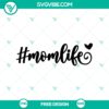 Mom Life Typo SVG Cut File with a free fun motherhood quote design, perfect for Mother's Day crafting projects.