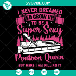 Super Sexy Pontoon Queen Pink SVG - Instant Download