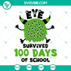Eye Survived 100 Days of School SVG - 100th Day Shirt Design for Boys &amp; Girls