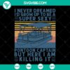 Super Sexy Pontoon Captain Trending SVG - Bold Captain and Pontoon Boat Design for Used on Products, Apparel, and Merchandise