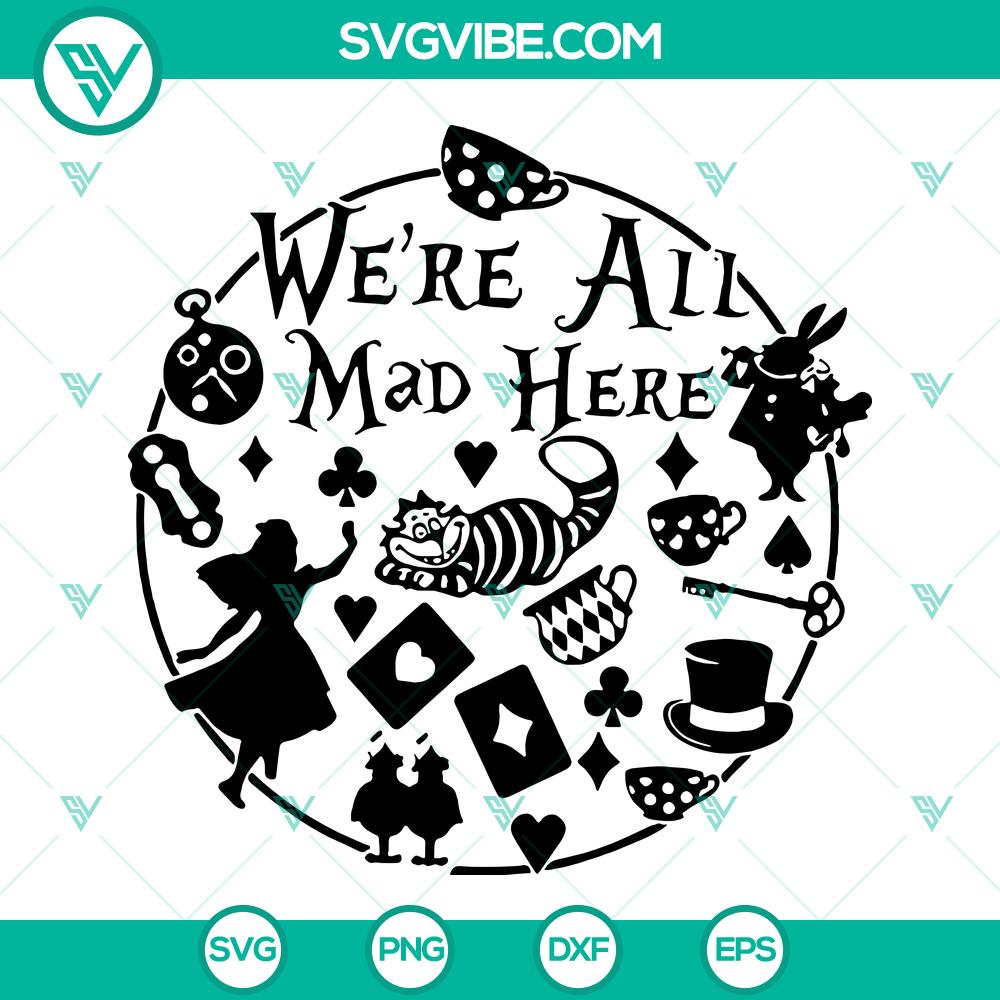 mockup-394256874.jpg Alice in Wonderland SVG with Cheshire Cat quote "We're All Mad Here" for Silhouette and Cricut, Instant Download.