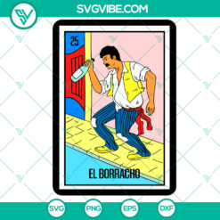 El Borracho como me pongo Loter&iacute;a Card Shirt SVG - Family Gift, Friends Birthday - Cricut Silhouette Files SVG
