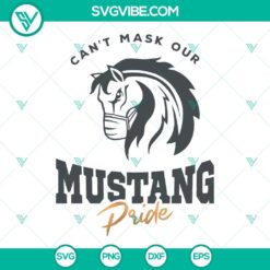 Mustang Pride SVG | School Spirit Cheer Football Volleyball Mascot Quarantine Mask - Instant Download