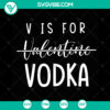 SVG bundle with funny Valentine's Day designs for vodka lovers and wine enthusiasts. Perfect for digital products.