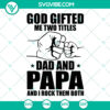 "Dad and Papa titles SVG design, trendy fathers gift, instant download"