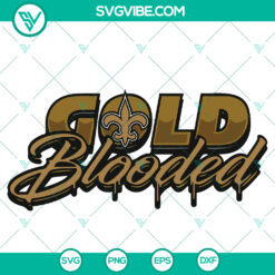 Gold Blooded New Orleans Saints SVG | Saints NFL Logo Super Bowl - Instant Download