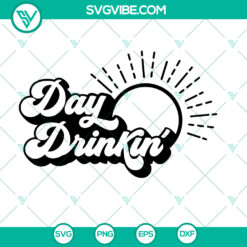 Day Drinking and Funny Summer Alcohol Svg for Bachelorette &amp; Girls Trip