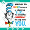 Dr. Seuss inspired SVG design for coloring or autism awareness with vibrant colors and lettering, "Whether You Color The World Or Light It Up Blue".