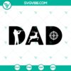 Dad Hunting SVG Cut File, ideal for commercial use, available for instant download.