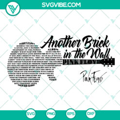 Pink Floyd Another Brick In The Wall lyrics SVG cut file for guitar enthusiasts. Great for music-themed crafting projects.
