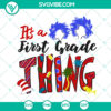 First Grade Teacher SVG Bundle featuring Dr. Seuss Cat in the Hat design for shirts & gifts ideal for classroom use.
