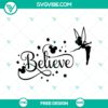 Tinkerbell Believe SVG cut file with inspirational fairy design for free download, perfect for DIY crafts and projects.