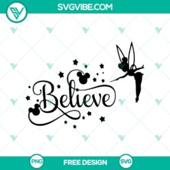 Tinkerbell Believe SVG cut file with inspirational fairy design for free download, perfect for DIY crafts and projects.