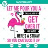 Flamingo Get Over It SVG design, perfect for crafting projects. Instant download file for DIY enthusiasts.