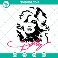 Dolly Parton SVG - Trending Diva &amp; Country Musician Art - Instant Download