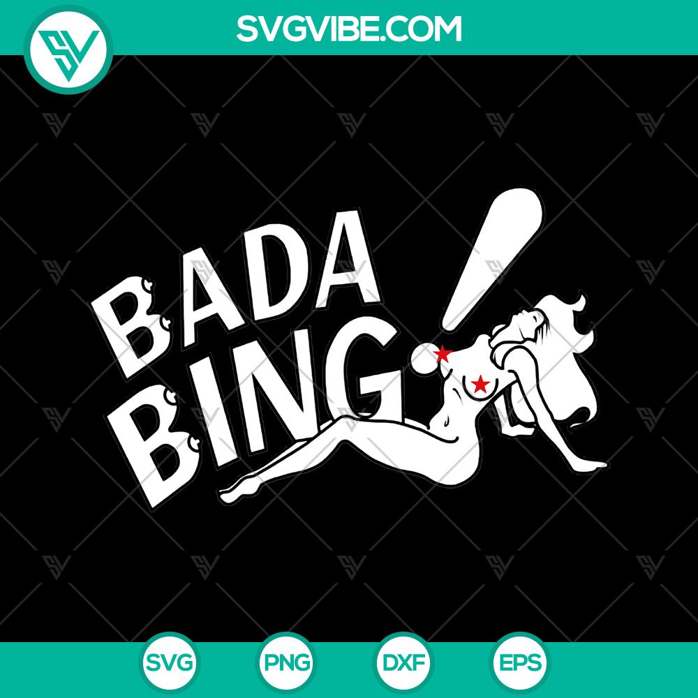 mockup-568765821.jpg Funny SVG Bada Bing design inspired by The Sopranos for Cricut, with a gentlemen's club theme. Instantly downloadable in multiple formats.