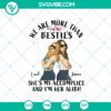 Besties and Accomplices custom SVG & PNG gift with custom names, ideal for instant download. Perfect personalized friendship gift idea.
