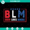 Anti Biden political digital design featuring America, BLM, and pro-minors stance. Perfect for awakened patriots. Instant download SVG.