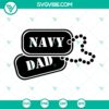 Navy Dad dog tags design 2 SVG for Cricut, digital files instant download.