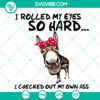 Funny quote design with "I Rolled My Eyes So Hard" in SVG format and a donkey illustration in PNG format, instant download.