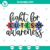 Autism awareness themed SVG cut files for Cricut, featuring a powerful design advocating for autism awareness. Perfect for commercial use.