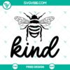 Bee Kind SVG Cut File with inspirational kindness design, free download. Ideal for crafting projects promoting kindness and positivity.