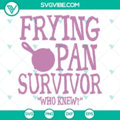 Frying Pans Survivor Rapunzel Gifts SVG Cut Files - Instant Download
