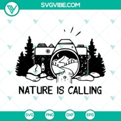 Nature Calling Camping Camera Jungle Svg Cut Files - Instant Download