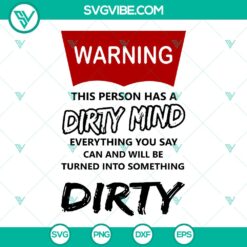 "Dirty Mind Alert SVG &ndash; Instant Download: Fun &amp; Quirky Warning Design"