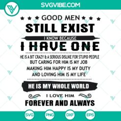 Good Men Still Exist SVG - My Whole World SVG - Instant Download
