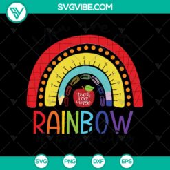 School SVG Teacher: Rainbow of Possibilities Png - Back to School Gift